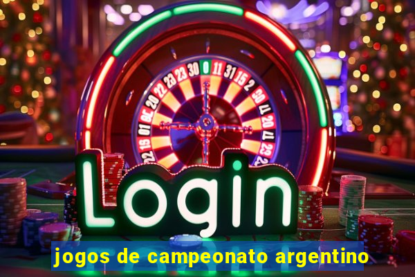 jogos de campeonato argentino