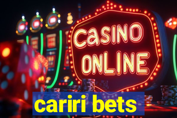 cariri bets