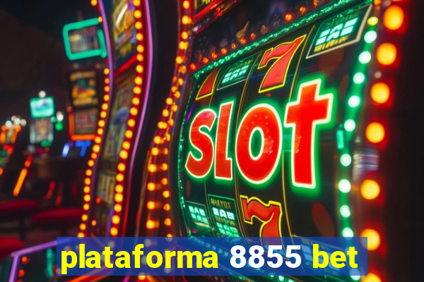 plataforma 8855 bet