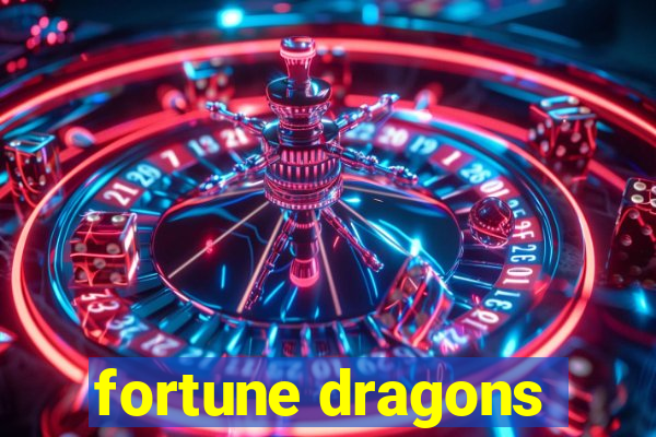 fortune dragons