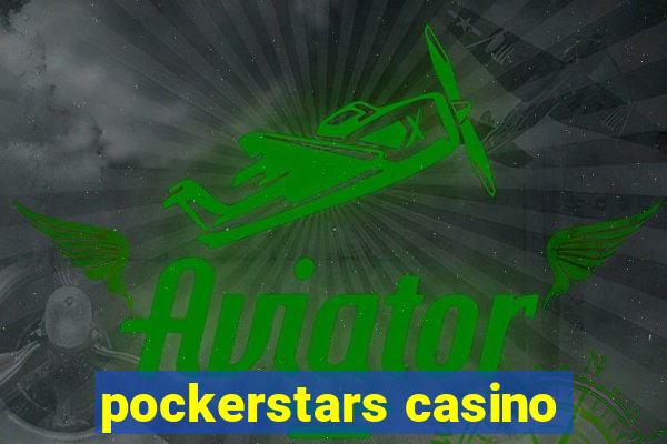 pockerstars casino