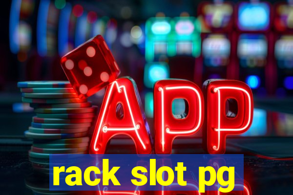 rack slot pg