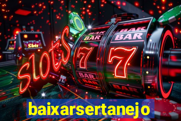 baixarsertanejo