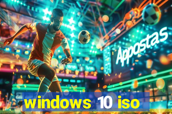 windows 10 iso