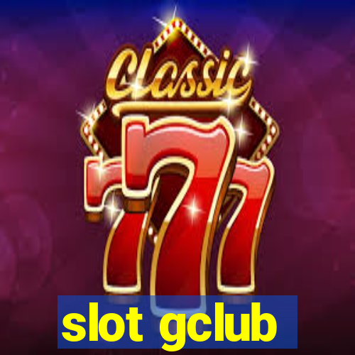 slot gclub