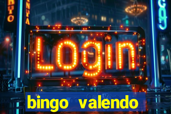 bingo valendo dinheiro online