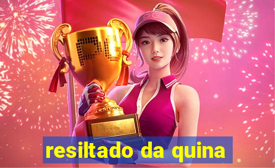 resiltado da quina