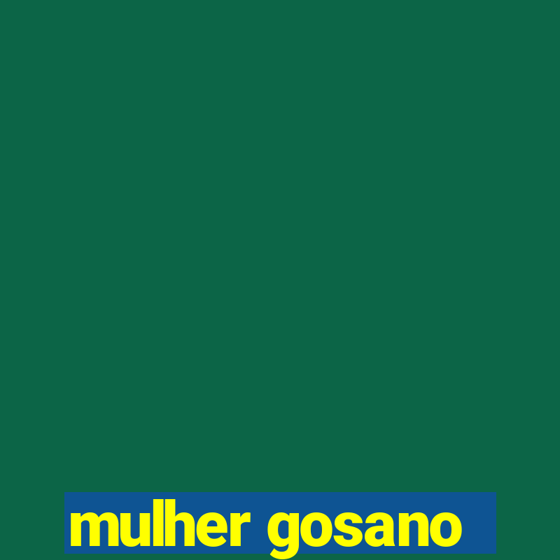 mulher gosano