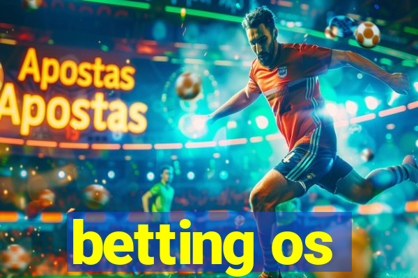 betting os