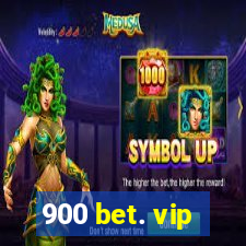 900 bet. vip