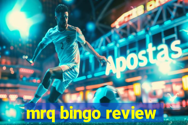 mrq bingo review