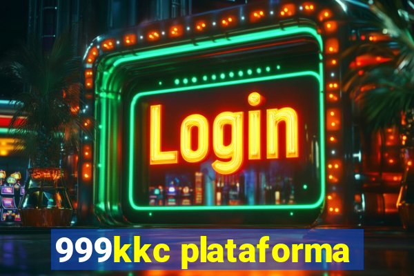 999kkc plataforma