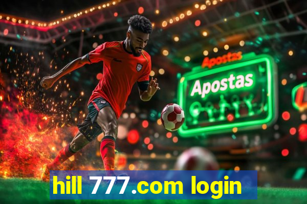 hill 777.com login