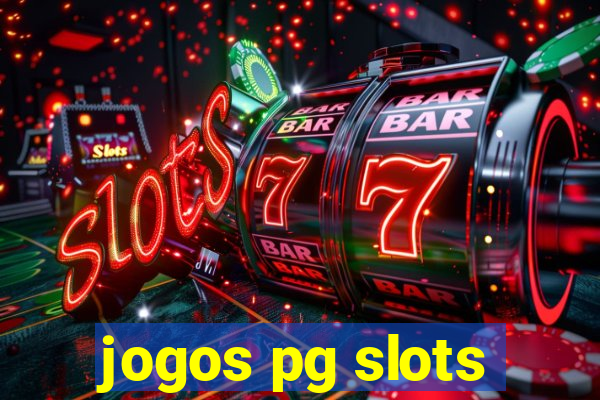 jogos pg slots