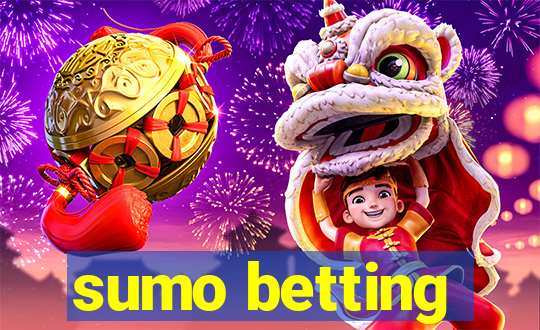 sumo betting