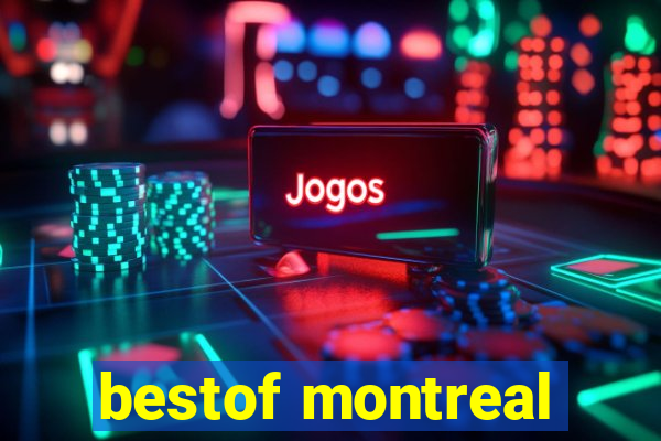 bestof montreal