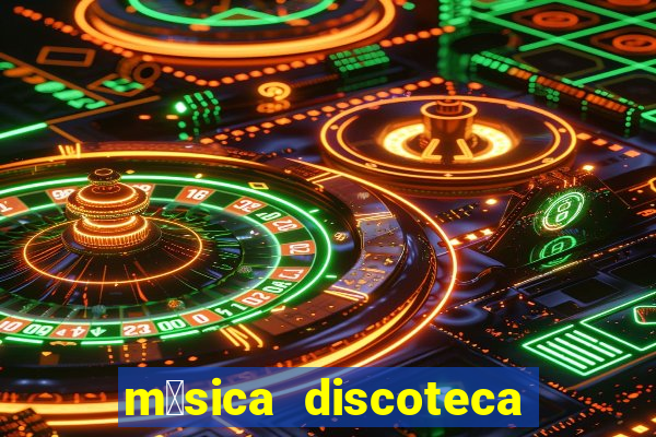 m煤sica discoteca anos 90