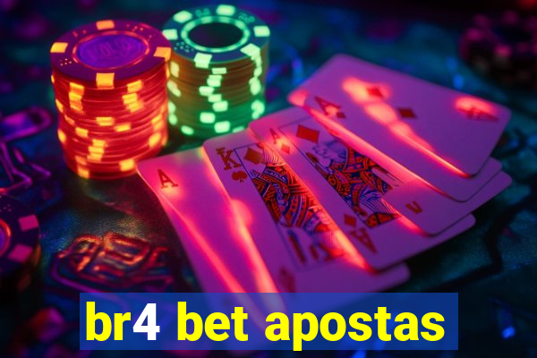 br4 bet apostas