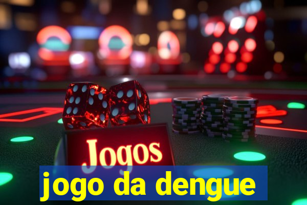 jogo da dengue