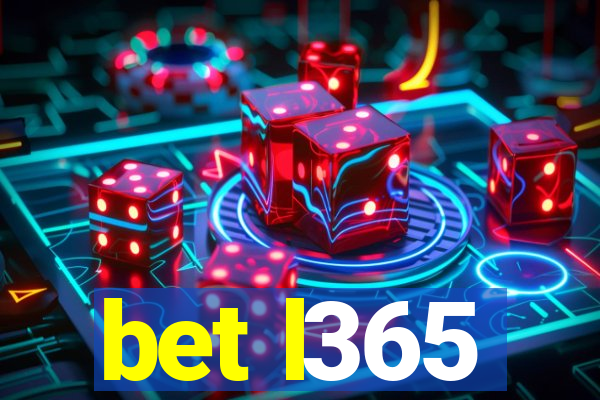 bet l365