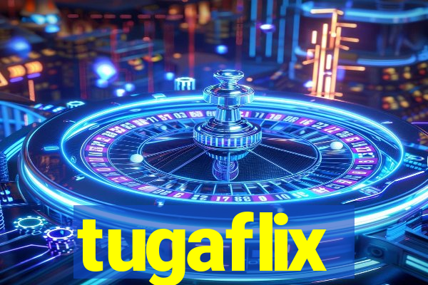 tugaflix