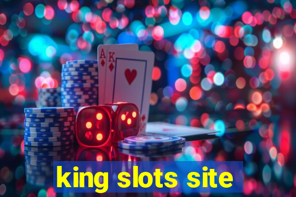 king slots site