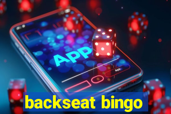 backseat bingo