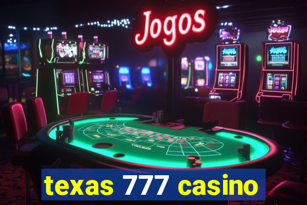 texas 777 casino