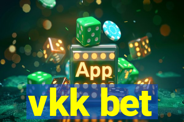 vkk bet