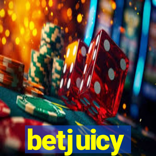 betjuicy