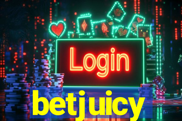 betjuicy