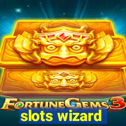 slots wizard