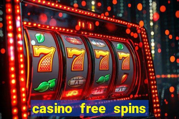 casino free spins bonus no deposit