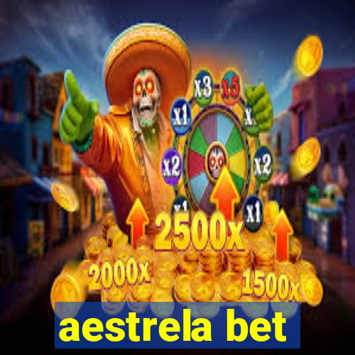 aestrela bet