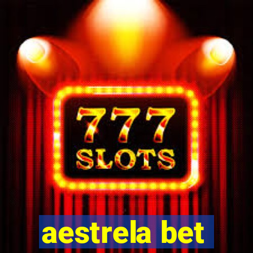 aestrela bet