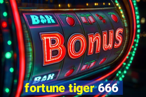 fortune tiger 666