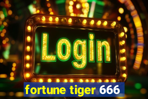 fortune tiger 666