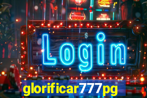 glorificar777pg.com