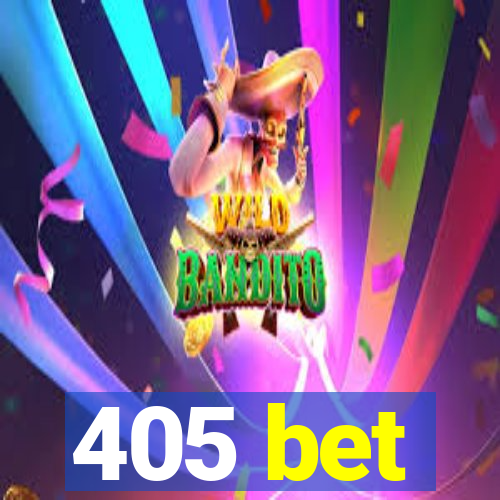 405 bet