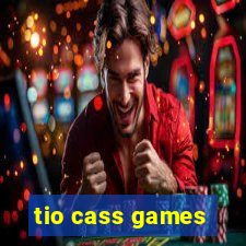 tio cass games