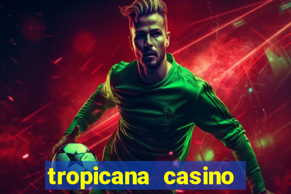 tropicana casino bonus code