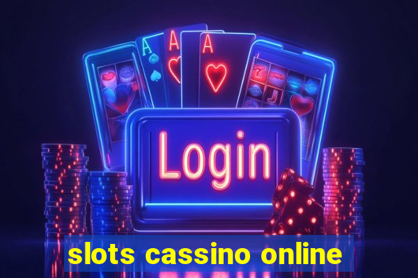 slots cassino online