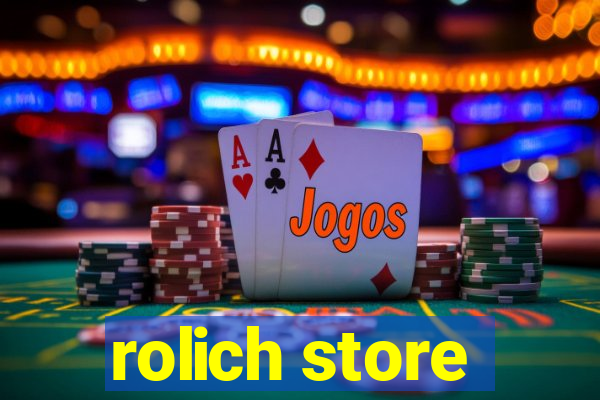 rolich store