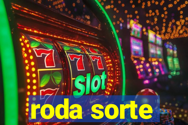 roda sorte