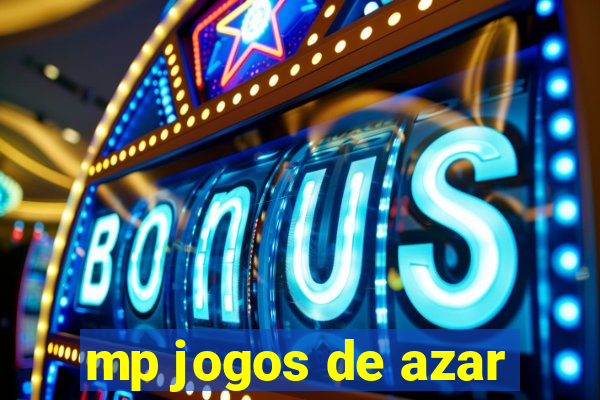 mp jogos de azar