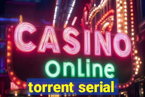 torrent serial