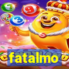 fatalmo