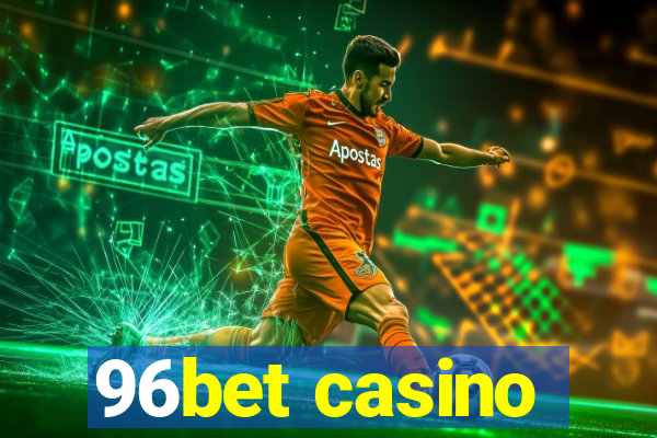 96bet casino