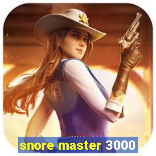 snore master 3000