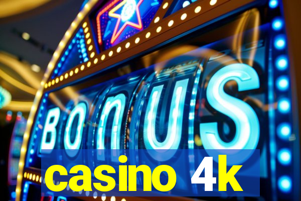 casino 4k